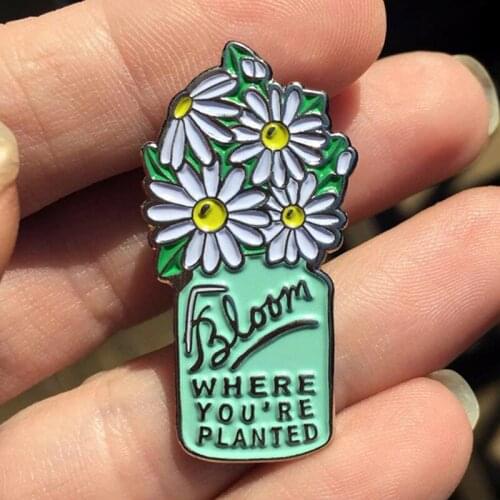 Bloom Where You're Planted Enamel Brooch Pin Backpack Hat Bag Collar Lapel Pins Badges Women Mens Fashion Jewelry Accessories