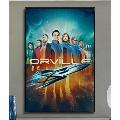 W222 The Orville - Science fiction Comedy USA TV Show Trend Beautiful Fashion Silk Fabric Wall Poster Art Decor Sticker Bright