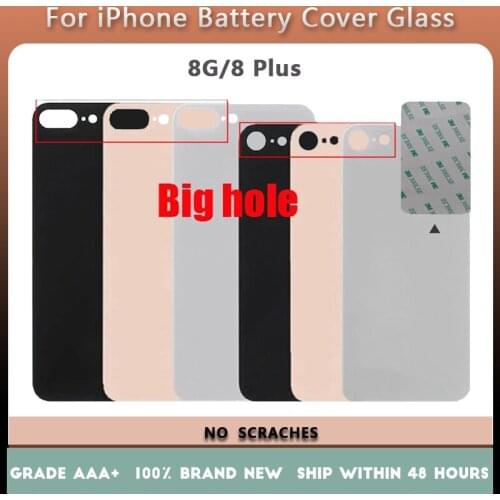 1Pcs Back Battery Cover Glass For iPhone 8G 8 Plus Big hole high quality Repair for 8G 8P Rear Housing Cracked Glass Replacement