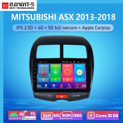 ELEMENT-5 10" 6G+128G Android 10 4G 5G WIFI RDS DSP Car Radio For Mitsubishi ASX 2013-2018, Navigation GPS HiFi