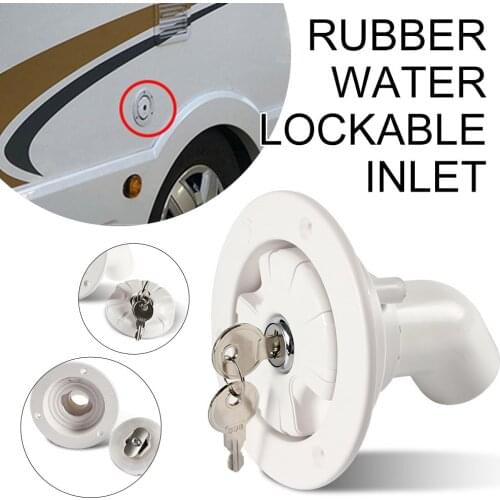 Rubber Water Inlet Leakproof Lockable with Key Locking Gravity Filler Cap Sealing for Motorhome Caravan Camper RV Boat