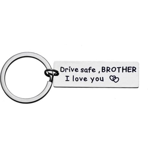 Best Friend Gifts Drive Safe Brother I Love You Engraved Keychain Drivers Key Chain Ring Men Jewelry Birthday Christmas Presents