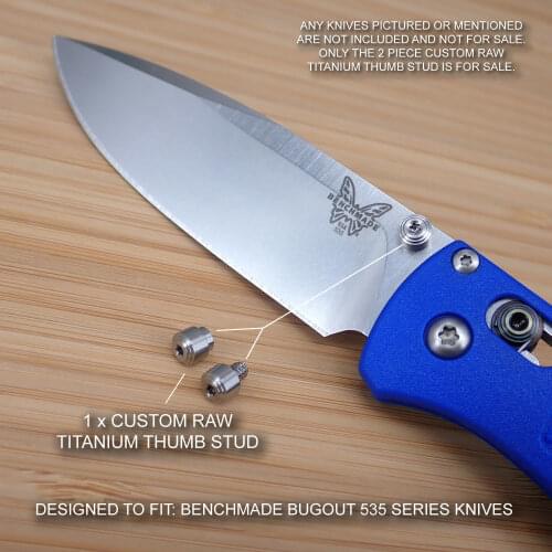 Making Folding knife accessories Thumb Stud Set Custom Titanium For Benchmade Bugout 535 Knife