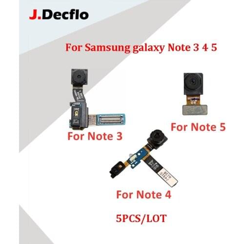 JDecflo 5Pcs/Lot Front Camera For Samsung galaxy Note 3 4 5 N900 N910 N920 Small Camera With Light Sensor Flex Cable Repair Part