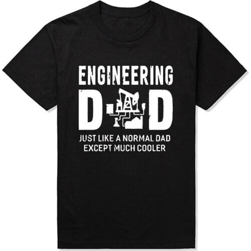 Men Fashion Funny Novelty Casual Short Sleeve T-Shirts Engineering Dad Gifts For Father Engineer T Shirt