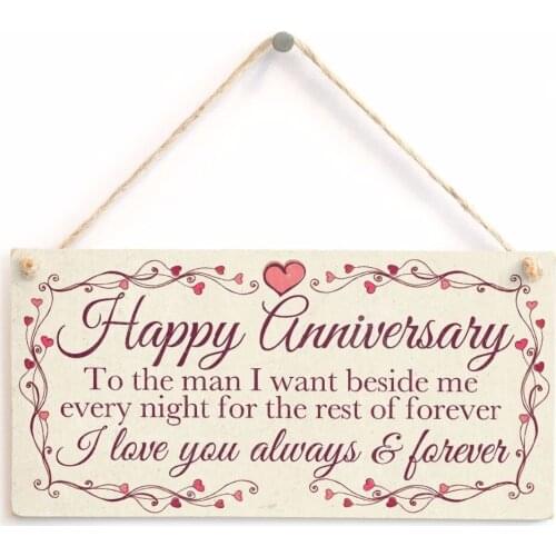 Meijiafei Happy Anniversary To the man I want beside me every night for the rest of forever - Meaningful Anniversary Sign10"x5"