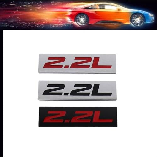 Premium 2.2L 2.2 L car Engine Hood Fender trunk Tail Rear Bonnet Nameplate Decal Emblem Badge Sticker for Universal