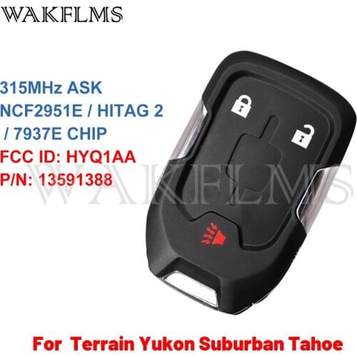 For Chevrolet Suburban GMC Terrain 2015 2016 2017 2018 2019 315MHz NCF2951E Chip 7937E Chip HYQ1AA P/N:13591388