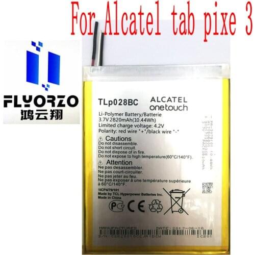 High Quality 2820mAh TLP028BC Battery For Alcatel tab pixe 3 Mobile Phone