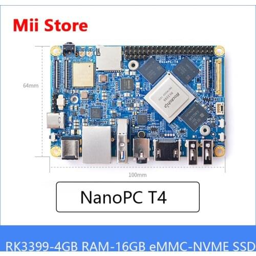 NanoPC T4 Open Source RK3399 Development Board DDR3 4GB Gbps Ethernet Support Android 7 8 10 Ubuntu, AI and deep learning