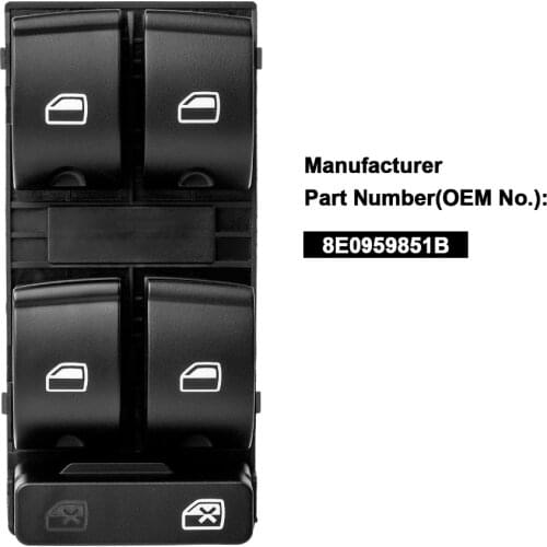 New High Quality Electric Power Master Window Switch Button For AUDI A4 B6 2003- B7 SEAT Exeo 8E0959851B 8E0959851