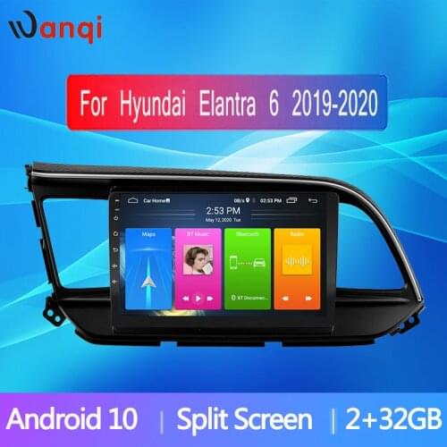 Wan qi Car Radio Multimedia Video Player Navigation GPS Android10.0 9 inch For Hyundai Elantra 6 2019-2020 Split Screen SWC