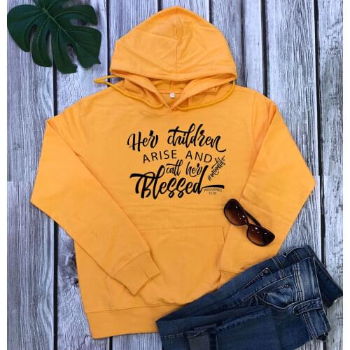 Her children arise and call her Blessed Christian Bible baptism hoodies momlife slogan quote pure cotton casual vintage gift top