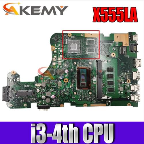 Akemy X555LD Laptop motherboard for ASUS X555LA X555LAB X555LF X555LJ original mainboard 4GB-RAM I3-4010U/4005U GM