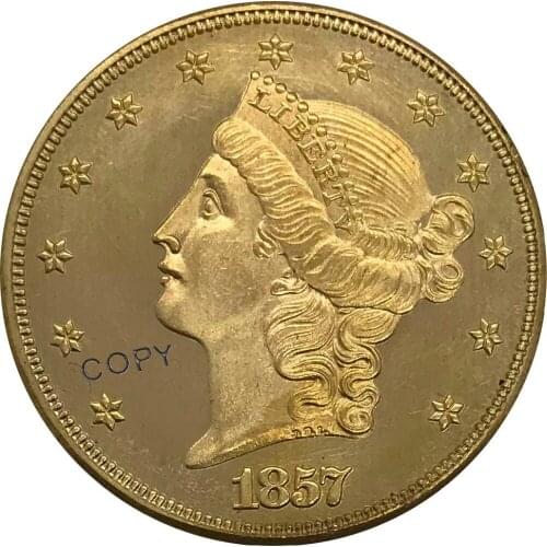 S 1857 United States 20 Twenty Dollars Liberty Head Double Eagle Gold coin Brass Collectibles Copy Coin