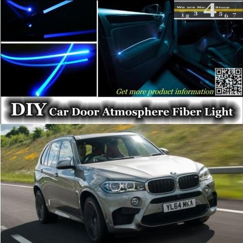 For BMW X5 interior Ambient Light Tuning Atmosphere Fiber Optic Band Lights Inside Door Panel illumination (Not EL light) Refit