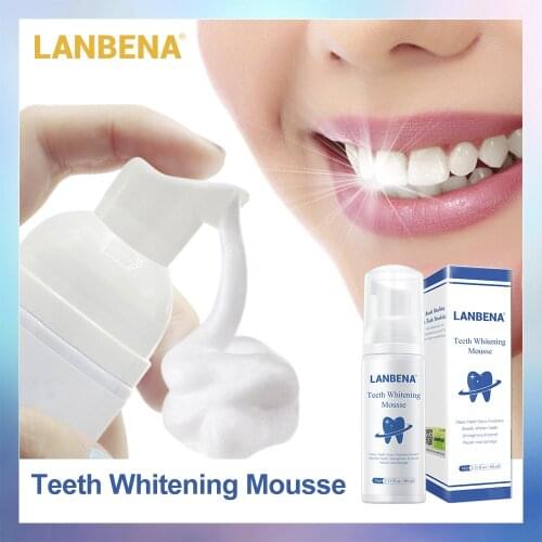 LANBENA Teeth Whitening Mousse Tooth Whitening Cleaning White Teeth Oral Hygiene Toothpaste Bleaching Remove Stains Dental Tool