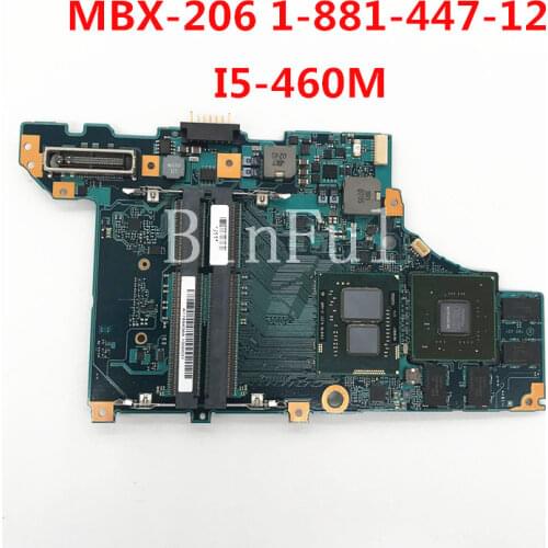 High quality For MBX-206 Laptop motherboard 1-881-447-12 With I5-460M CPU 100% full Tested