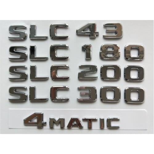 Chrome Letters Trunk SLC43 SLC180 SLC200 SLC250 SLC260 SLC300 SLC320 SLC350 Emblems Badges 4MATIC Emblem for Mercedes Benz AMG