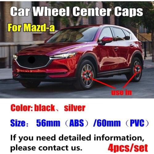 4pcs 56mm 3D Automobile Logo car Wheel Center Caps Rim Hub Covers for Mazda 2 3 4 5 6 CX-3 CX-4 CX-5 CX-7 MX-5 CX-8