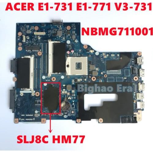 NBMG711001 NB.MG711.001 For Acer Aspire E1-731 E1-771 V3-731 Laptop Motherboard VA70 VG70 Mainboard SLJ8C HM77 DDR3 Fully Tested