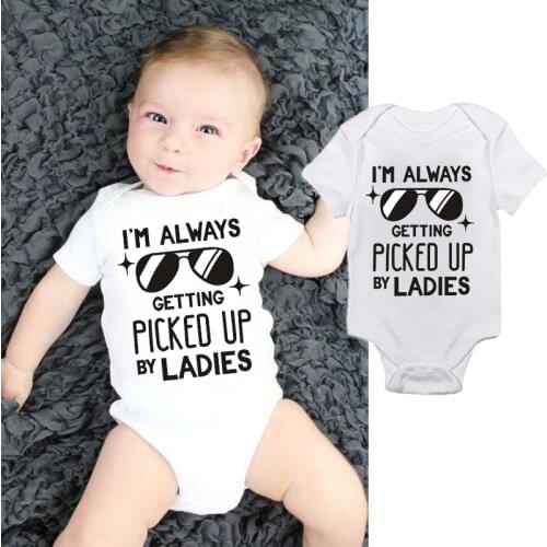 I Always Picked Up By Ladies Letters Printed Baby Onesies Summer Fashion Newborn Cotton Pormper Kids Girls Boys Soft Toddler