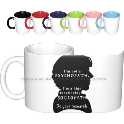 I'm A High Functioning Sociopath Ceramic Mugs Coffee Cups Milk Tea Mug True Crime Drama London England Tv Series Detective
