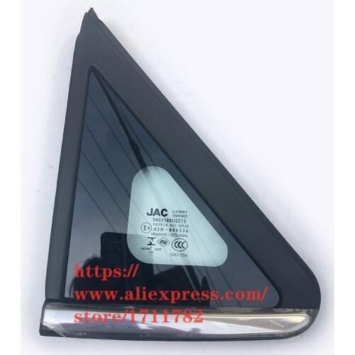 Rear Triangular window glass for JAC Refine S3 T5 SEI 3 5403200U2213/5403100U2213