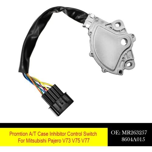 Car Promtion A/T Case Inhibitor Control Switch For Mitsubishi Pajero V73 V75 V77 MR263257 8604A015 8604A053