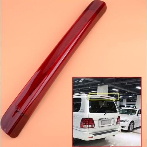 Car Rear High Mount Third Brake Light 81570-60061 Fit For LEXUS LX470 Toyota Land Cruiser 1998 - 2002 2003 2004 2005 2006 2007