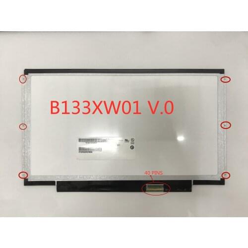 Free shipping 13.3 led screen B133XW01 V.0 B133XW03 V.1 V.4 N133BGE-L31 LTN133AT16 LTN133AT27 CLAA133WA01A 40PINS