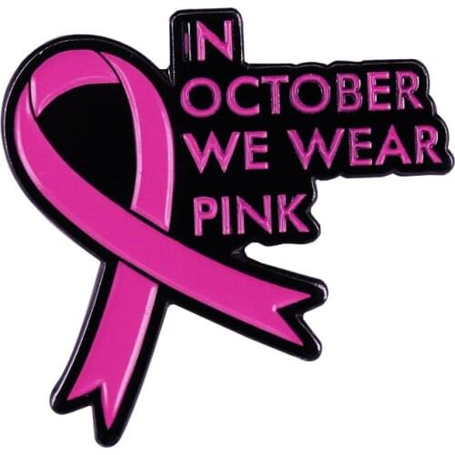 In October we wear pink - Breast Cancer Awareness Month Ribbon Brooch Woman Survivor Badge Healthcare Accessories