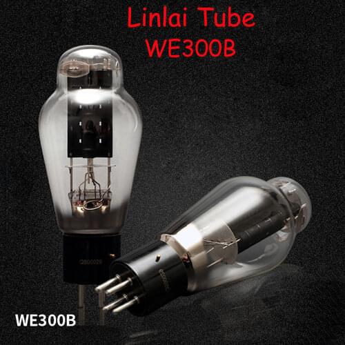 Linlai tube WE300B replaces Shuguang/ JJ/ Golden Lion 300B original precision matching