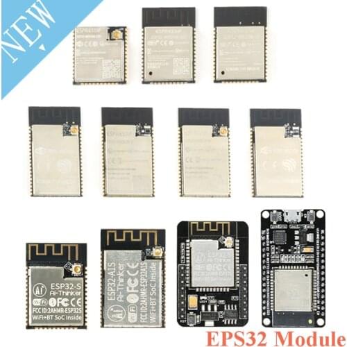ESP ESP32 Module ESP32-WROOM ESP32-WROVER ESP32-CAM ESP-WROOM-32 ESP32-WROOM-32D-32U ESP32-WROVER-I -IB -B Wireless WiFi ESP32-S