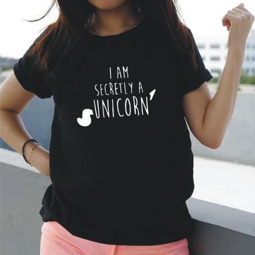 Funny I AM SECRETLY A UNICORN Letter Print Casual Cotton Women Tshirt Summer Harajuku T Shirt Women Tops Hipster Tee Shirt Femme