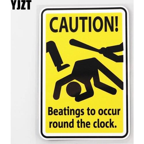 YJZT 10.3CM×15.3CM Caution Beatings To Occur Round The Clock Car Sticker PVC Decal 12C-0243