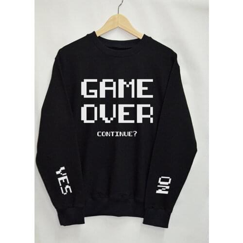 Game Over continue Sweatshirts women Top Tumblr tops Fashion Funny Text Slogan Dope Jumper tee graphic cool casual pullovers