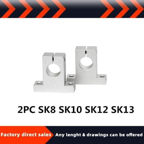 2pcs SK8 SK10 SK12 SK13 Aluminum alloy Shaft Support Linear Shaft Support Linear Rod CNC Router