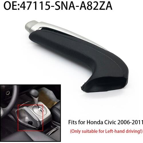 New Black Emergency Car Interior Parking Hand Brake Handle Lever Grip Cover For Honda for Civic 2006-2011 47115-SNA-A82ZA