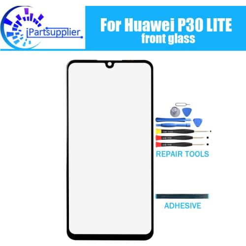 For Huawei P30 LITE Front Glass Screen Lens 100% Original Front Touch Screen Glass Outer Lens for P30 LITE Phone+Tools