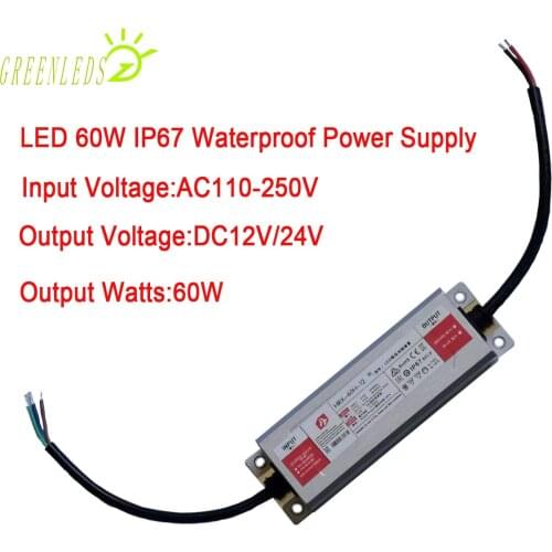 LED IP67 Waterproof 60W Power Suppliers Output DC12V or DC24V Input Voltage AC110-250V With High Quality 3 Years Warranties