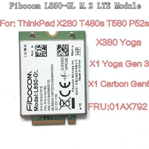 Fibocom L850-GL 01AX792 for Lenovo Thinkpad X1 Carbon 6th X280 T480 T480s X1 Yoga 3rd 4th T490 T490s T580 L580 P52 WWAN Card