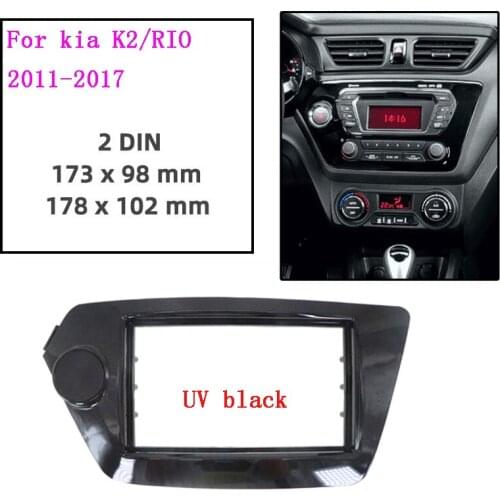 2 Din Car Fascia Radio Frame for Kia Rio K2 2010-2017 Transition Car Player Navigation DVD Frame UV black
