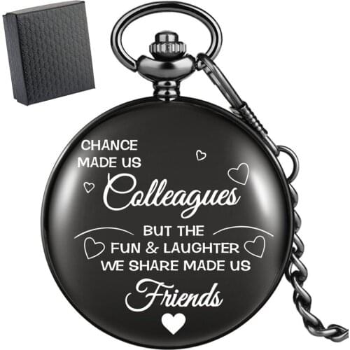 Chance Made Us Colleagues But The Fun & Laughter We Share Made Us Friends Souvenir Quartz Pocket Watch Unisex Pendant Clock