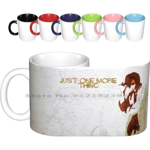 Columbo-Just One More Thing Ceramic Mugs Coffee Cups Milk Tea Mug Columbo Detective Pop Hero Legend Original Saul Bass Reid