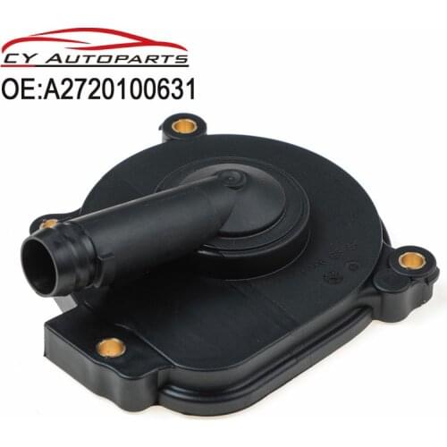 New Engine Oil Separator Cover Valve For Mercedes-Benz W212 E220 E260 E200 E300 E350 E250 E400 E500 A2720100631 2720100631