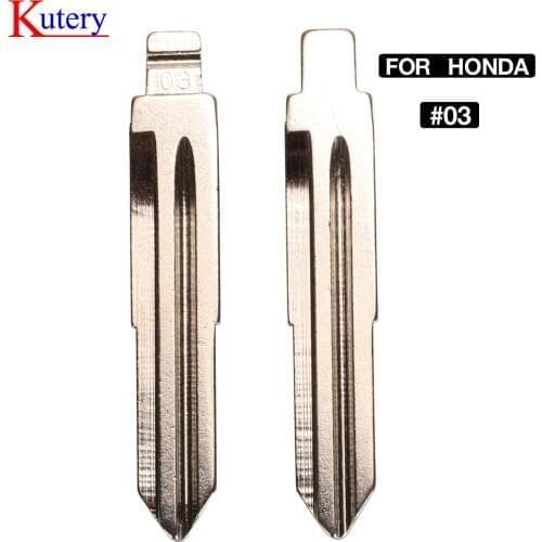 Kutery 10PCS #03 Blade Remote Blank Uncut Key Blade Flip For Honda Accord Mileage Haval Old Civic Buick Triumph Replace Blade