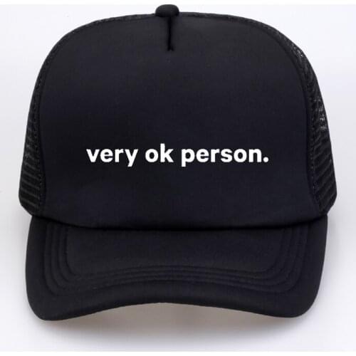 Fashion brand Letter Dad Hat very ok person Summer women Baseball Cap Adjustable sports Mesh Trucker hat bone