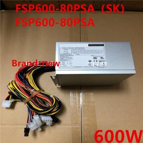 New PSU For FSP ATX 600W Power Supply FSP600-80PSA FSP600-80PSA(SK ) SPI600A8BB