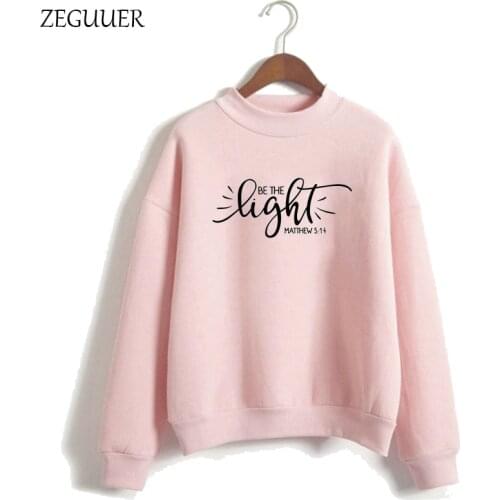 BE THE LIGHT Graphic Hoodies Funny Pink Hoodies Women Harajuku Sweatshirt Christian Clothes Faith Jumper Girl Art Top Streetwear